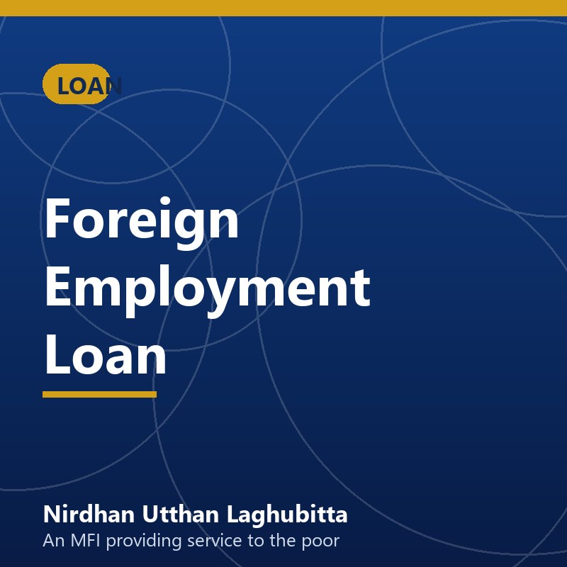 Foreign Employment Loan